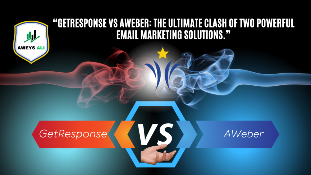 “GetResponse And AWeber: